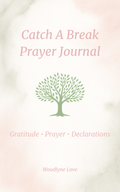 Catch A Break Prayer Journal (Digital Edition)