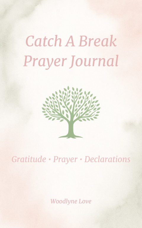 Catch A Break Prayer Journal (Digital Edition)